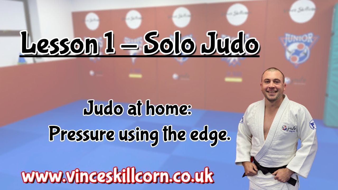 Lesson 1 - Judo at home - Solo Judo - Pressure on the area