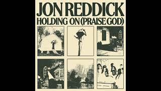 Holding On (Praise God) [Radio Edit] - Jon Reddick