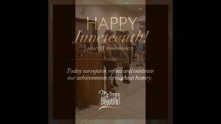 Juneteenth 2020 Memory Video