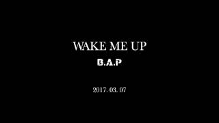 B.A.P - WAKE ME UP M/V Trailer ver.1 Resimi