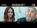 Manqurt  (o&#39;zbek serial) 21- qism | Манқурт (ўзбек сериал) 21- қисм