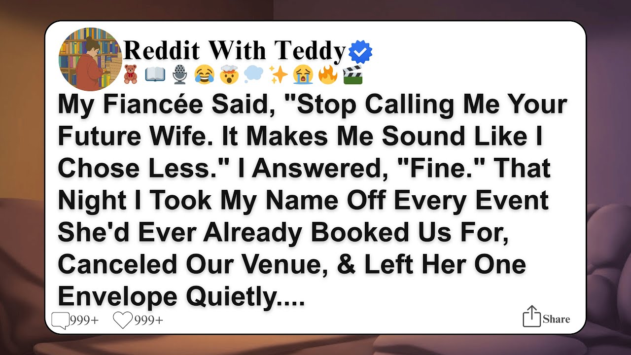 [Full Story] My Fiancée Said, 