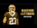 Marshon Lattimore 2018 Highlights | "Mr. Indispensable" ᵂᴰ⁴ᴸ