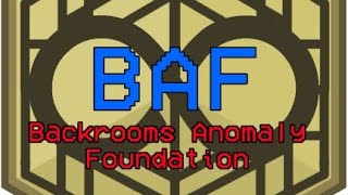 Backrooms Anomaly Foundation | A Game by @TRAMbeyOfficial