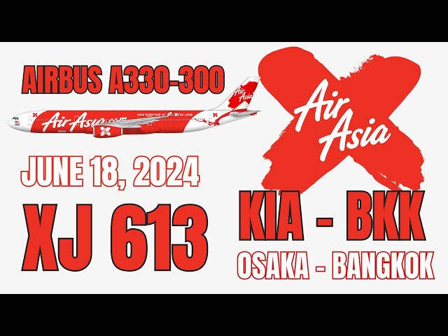 AIRASIA X Airbus A330-300 Flight Review | Economy Class XJ 613