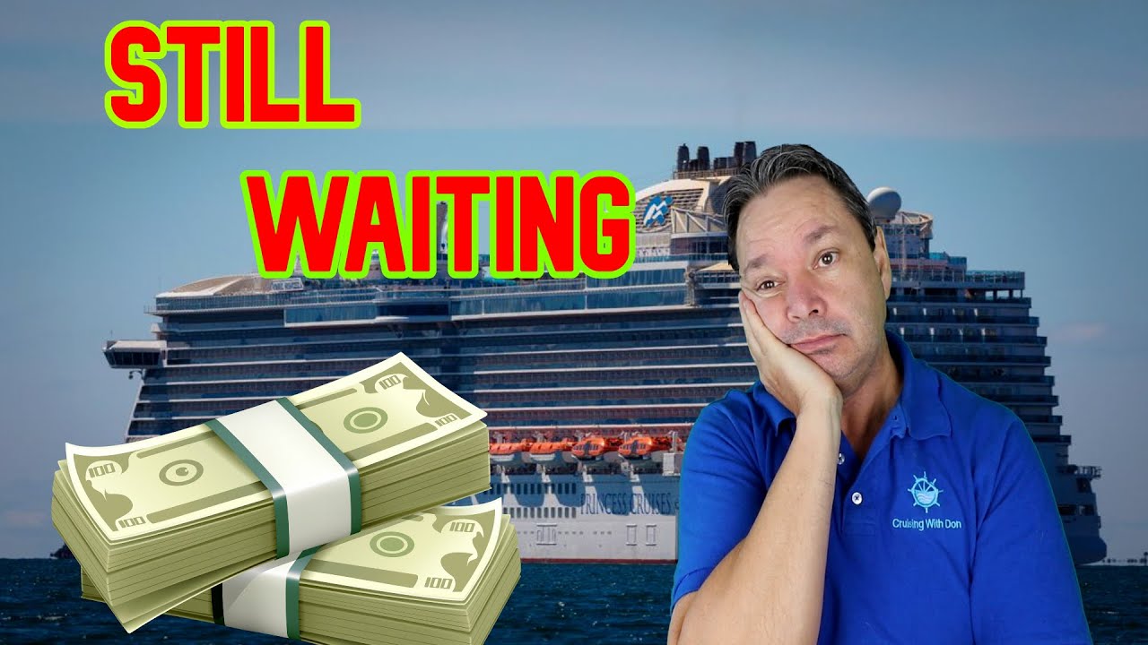 How Long Will Your Cruise Refund Take
