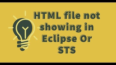 Html file not found in Eclipse IDE & STS