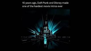 Daft Punk made a Disney intro feel like stepping into the future The opening of Tron: Legacy.