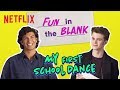 My First School Dance BOYS EDITION 🕺 Fun In the Blank | Netflix After School