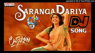#SarangaDhariya new dj song full bass boosted dj song mix by DJ RAHUL MAHARAJ||Love story movie DJ