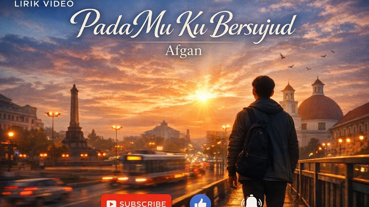 Afgan - PadaMu Ku Bersujud (Lirik Video) | A Journey of Reflection (Travel Visual)