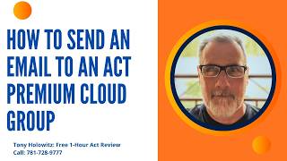 How to Send an Email to an Act Premium Cloud Group of Multiple Contacts
