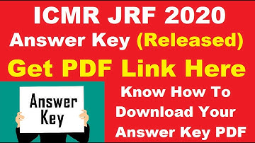 ICMR JRF 2020 Answer Key (Released) - How to Check Indian Council of Medical Research Answer Key