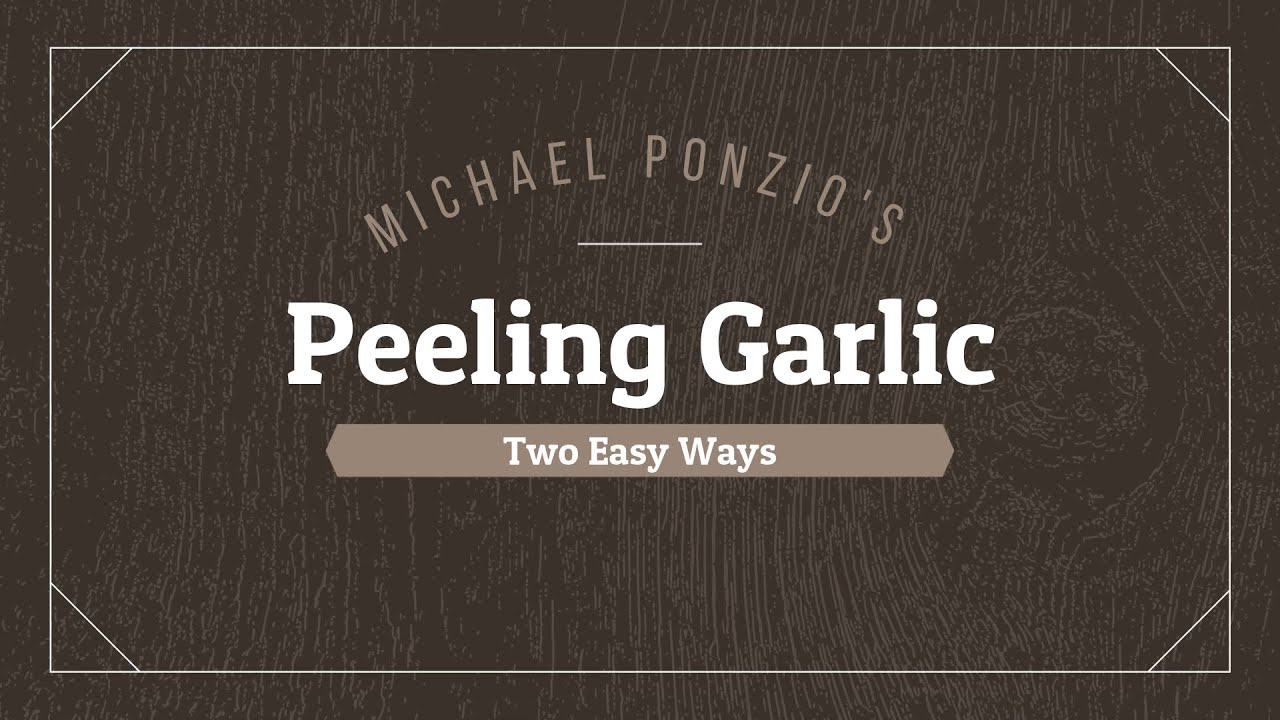 Easy Peel Garlic Two Fast and Simple Ways to Peel Garlic YouTube