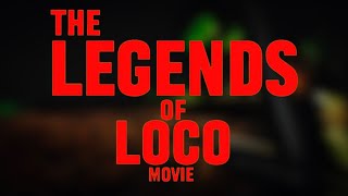 Celebrity The Legends of Loco Movie Teaser Trailer official￼￼ Wealth