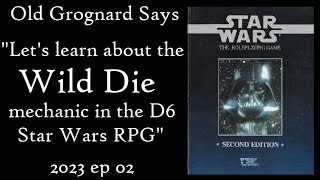 D6 Star Wars 2e: How the Wild Die Works