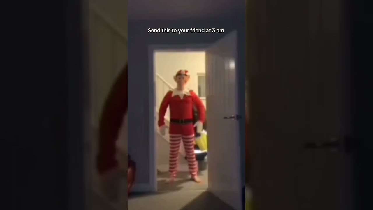 Send This To Your Friend And Say Nothing Christmas Jumpscare Cool Fuuny Elf 3am