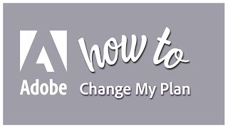 Celebrity How to change my Adobe plan Wealth