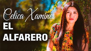 El Alfarero │ Celica Xamines (Video Oficial) chords