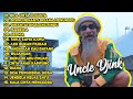 UNCLE DJINK FULL ALBUM REGGAE LAGU SANTAI NOSTALGIA | BILA CINTA DIDUSTA - BUJANGAN