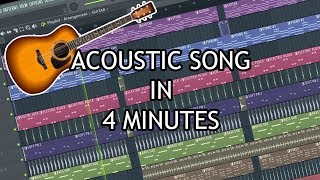 MAKE AN ACOUSTIC SONG IN 4 MINUTES [FL STUDIO] chords
