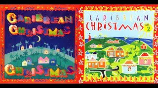 Various artists - A selection from Caribbean Christmas CD's Vol 1 & 2