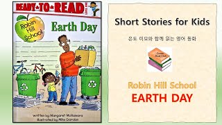 Robin Hill School - Earth Day Level. 1 Eundo Bookclub Reading With Eundo
