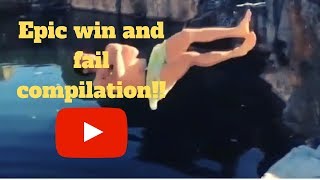 Epic win and Fails Compilation #54