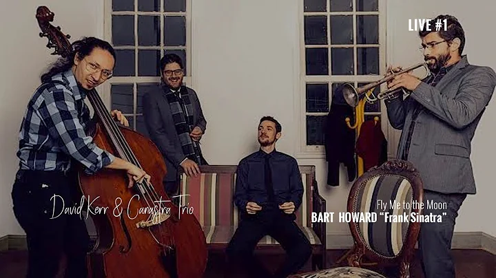 Fly Me to the Moon - David Kerr e Canastra Trio [L...