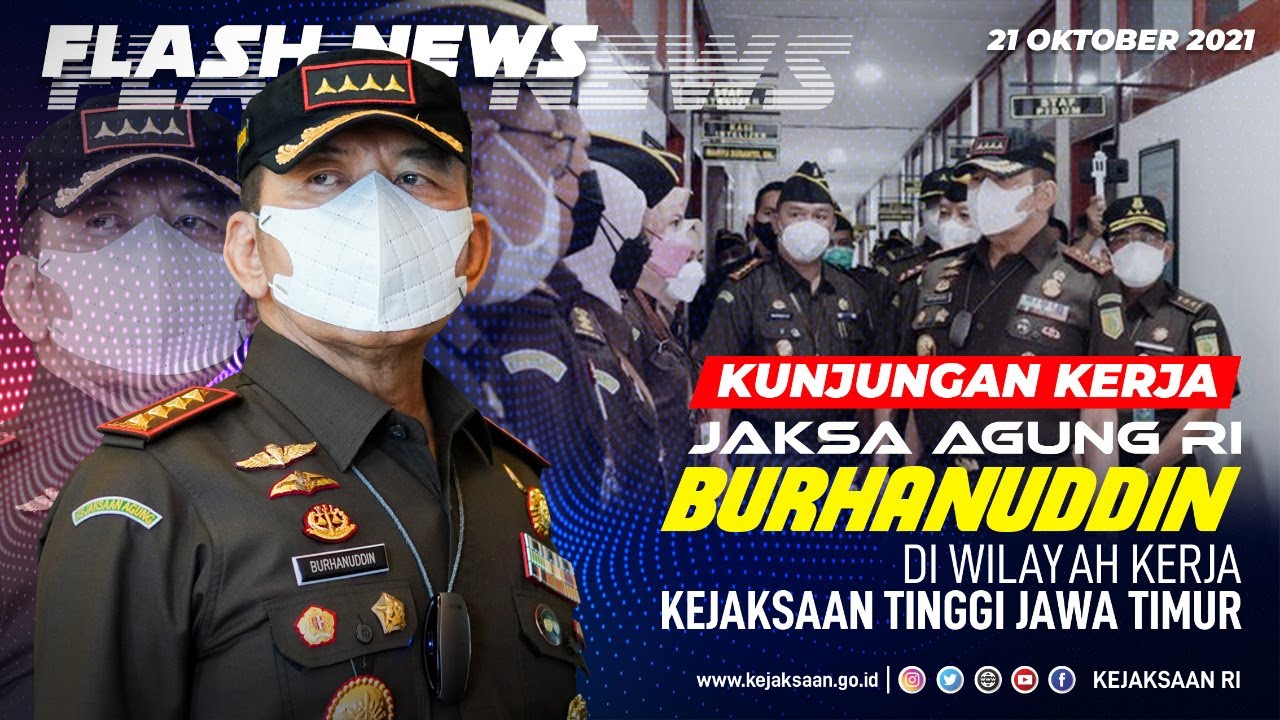 Flash News Kunjungan Kerja Jaksa Agung RI di Wilayah Kerja Kejaksaan Tinggi Jawa Timur .