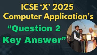 ICSE X Computer Applications 2025 Key answer Part 2 || #java #suprith #mysore