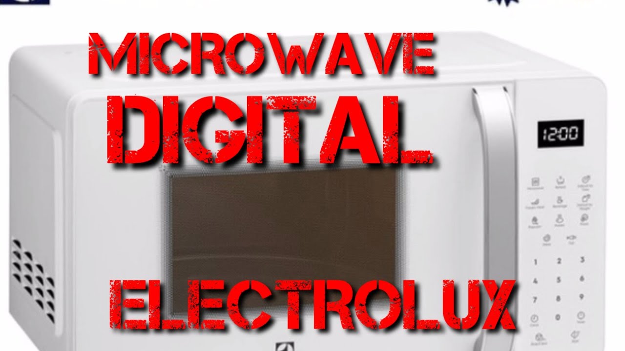 REVIEW MICROWAVE ELECTROLUXEMM20M38GW MICROWAVEELECTROLUX YouTube