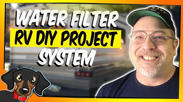I Built A DIY Water Filtration System For My RV