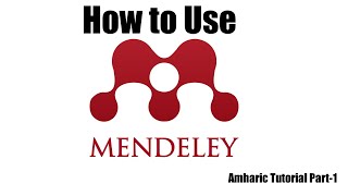 Mendeley Amharic tutorial part 1 screenshot 4