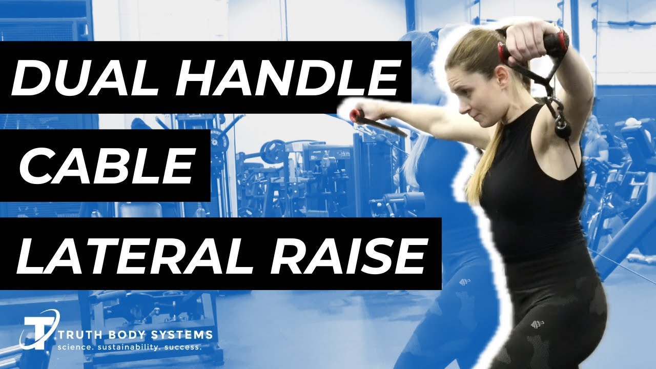 How To Do Dual Handle Cable Lateral Raise | Side Delt Activation To ...