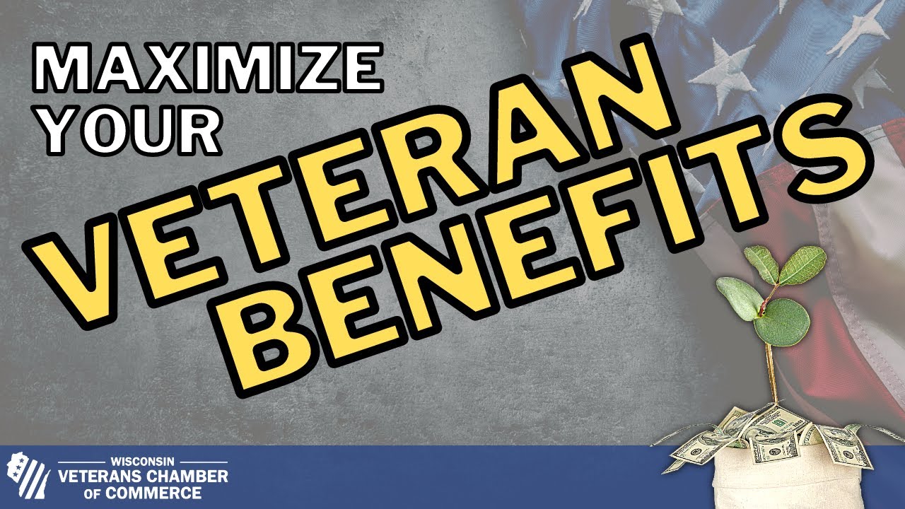 How to Maximize Your Veteran Benefits and Claim What You Are Owed - YouTube