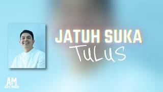 Tulus – Jatuh Suka (Lirik Lagu) | Official Lyrics Video HD