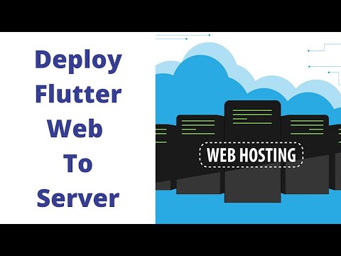 Deploy Flutter Web to Server Flutter Web Hosting Flutter Web Deploy