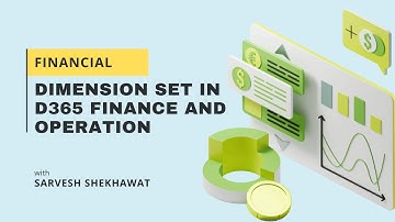 General Ledger-Financial dimensions sets  in D365 Finance and Operation