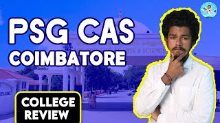 PSG College of Arts & Science Review | Placement | Salary |Admission | Fees | College Campus Review