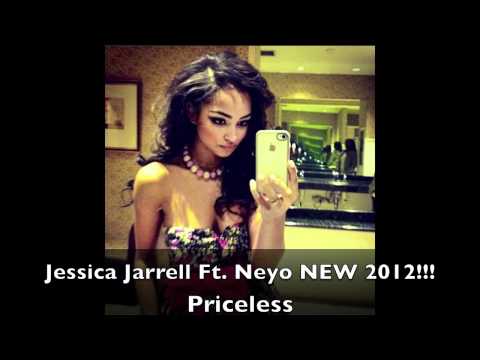 Jessica Jarrell Ft Neyo-PRICELESS**2012 NEW SONG**