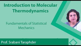 Lecture 14 : Fundamentals of Statistical Mechanics