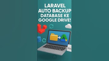 Laravel Auto Backup Database ke Google Drive#Laravel #AutoBackup #GoogleDrive #DatabaseBackup
