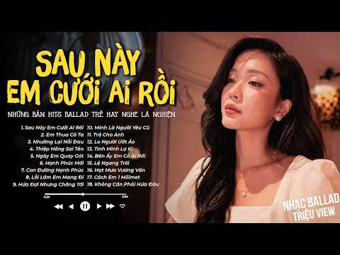 Sau Này Em Cưới Ai Rồi - Kiều Chi Cover (Bản Hot TikTok) | Nhạc Trẻ Ballad Buồn Tâm Trạng TRIỆU VIEW