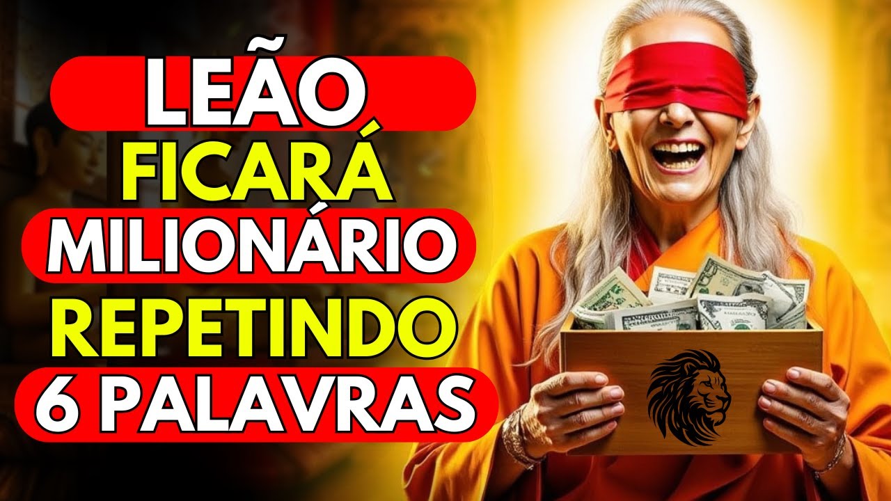 BABA VANGA PREVIU PARA LEÃO: REPITA ESTAS 6 PALAVRAS E TORNE-SE MILIONÁRIO EM APENAS 7 DIAS!