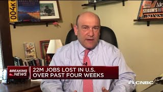 Around 22 million Americans have lost their jobs in the last four weeks