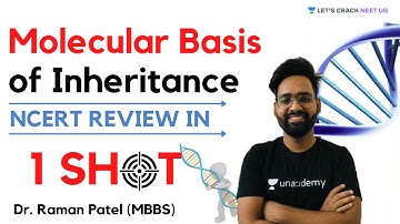 Molecular Basis of Inheritance | NCERT Review in 1 Shot | NEET 2022/2023 | Dr. Raman Patel