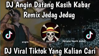 DJ BALE PULANG 2 | ANGIN DATANG KASIH KABAR REMIX JEDAG JEDUG VIRAL TIKTOK TERBARU