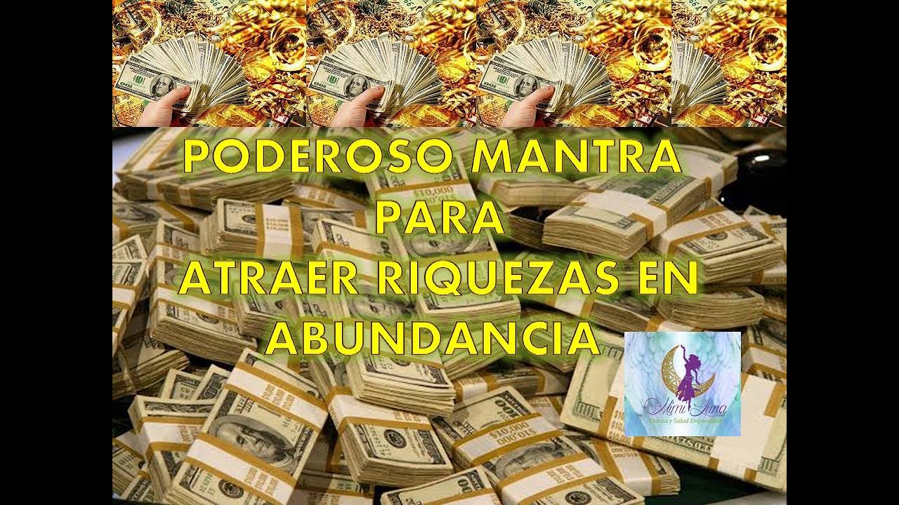 Poderoso Mantra para atraer Riquezas en Abundancia!!! - YouTube