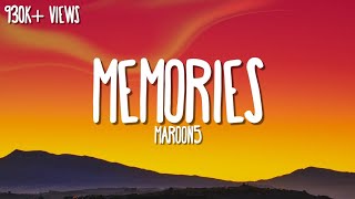 Video thumbnail of "Maroon 5 - Memories (Lyrics)"